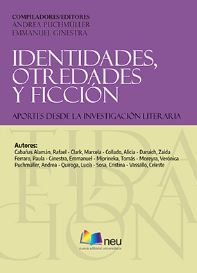  Identidades, otredades y ficción